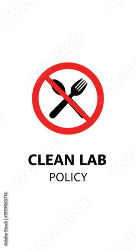 Strict Lab Protocol Sign: Prohibiting Food and Drink for Maintaining Sterile Environment