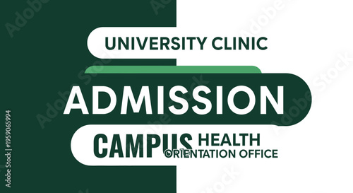 University Clinic Admission: Navigating Campus Health, Orientation, and Office Procedures