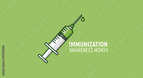 Vaccination and Immunization Awareness Month: Healthcare, Medicine and Syringe Illustration