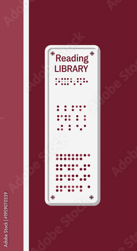 Visual Communication of Accessible Library Signage, Focused on Braille and Text Information Display