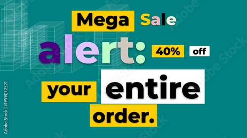 Colorful Mega Sale Motion Graphic with text announcing a 40 percent discount deal