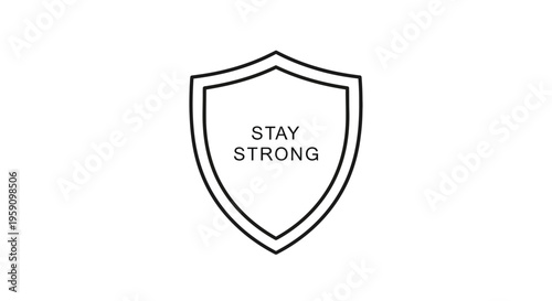 Shield Icon with "Stay Strong" Text - Symbol of Resilience and Support