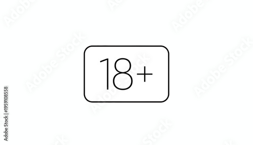 Age Restriction 18 Plus Symbol, Warning Sign for Adult Content, Legal Age Limit