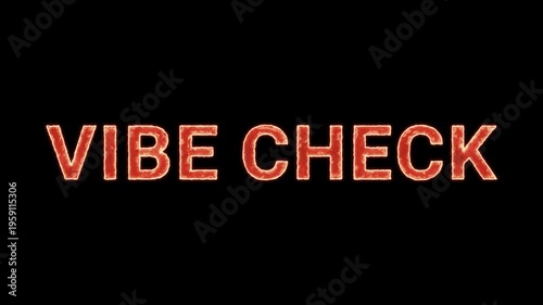 Vibe Check Text Glowing Neon Reveal Animation Orange Isolated On Black Background