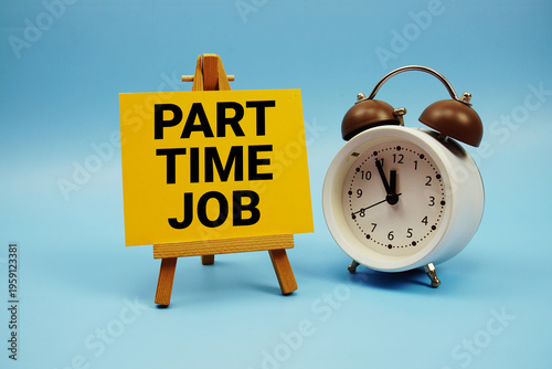 Part Time Job text with alarm clock on blue background