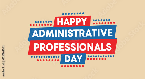 Administrative professionals day vector graphics and illustrations