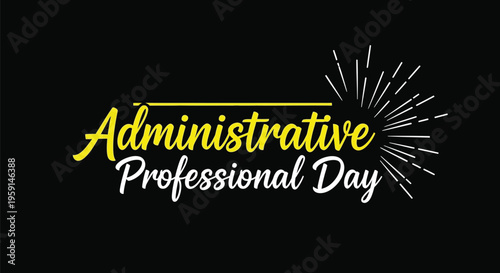 Administrative professional day vector graphics and illustrations