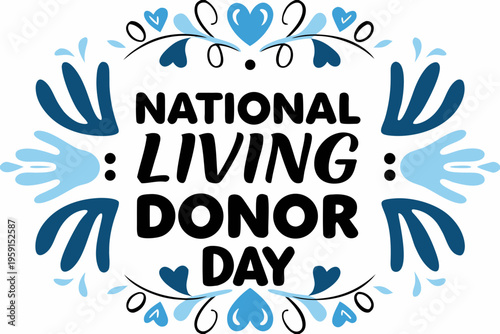 NATIONAL LIVING DONOR DAY vector illustration isolated on white background
