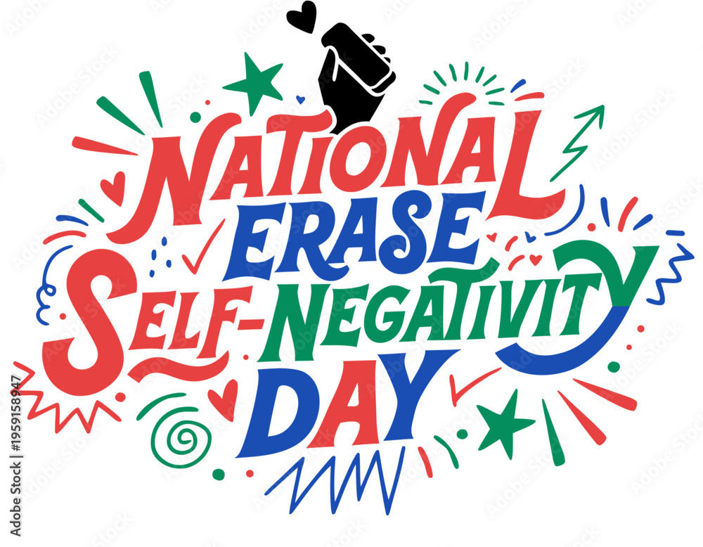 Obraz premium NATIONAL ERASE SELF-NEGATIVITY DAY vector illustration isolated on white background