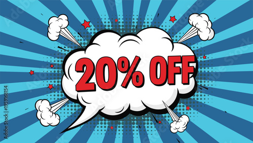 Retail sales promotion banner with 20 percent off text in a comic book speech bubble on a blue sunburst background design.