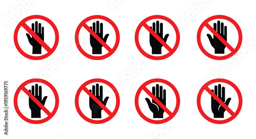 Multiple prohibition signs featuring a black hand with a red circle and slash
