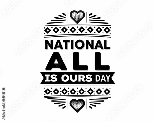 Celebration Concept Vector, National All Is Ours Day Design
