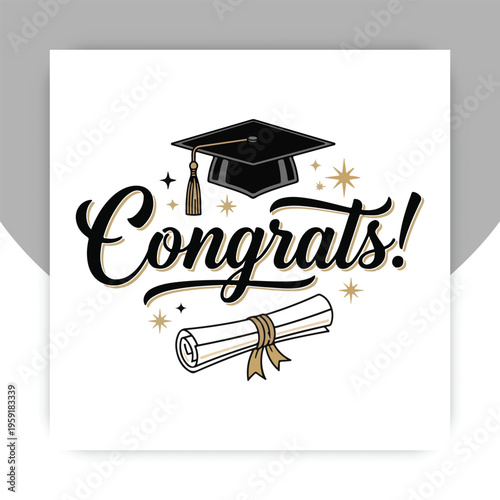 Set of Greeting lettering sign with academic cap. Congratulations Graduates. Congratulating vector banner for graduation party, congratulation ceremony, poster, card. Class of ,