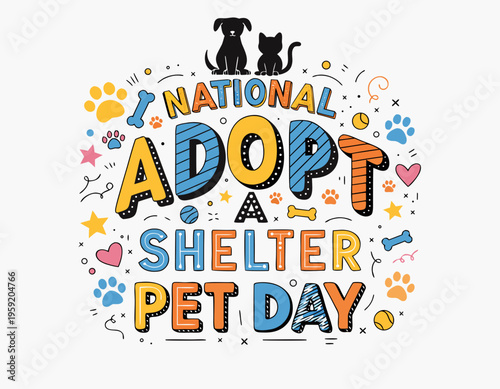 Bild auf Leinwand NATIONAL ADOPT A SHELTER PET DAY vector illustration isolated on white backgroun