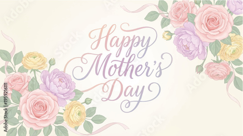Mother's Day, Happy Mother's Day, floral greeting, pastel roses, floral border