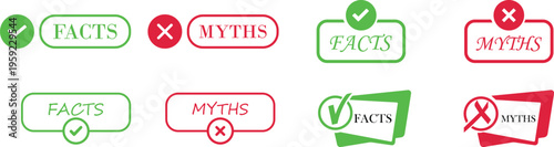 Fact myth icon set collection group with truth and false symbols check mark cross speech bubble information concept flat vector for web app infographic design isolated background.