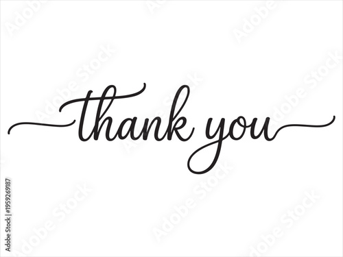 Thank you. Wavy elegant calligraphy spelling for decoration, Thank you text lettering vector, handwritten script typography illustration