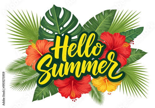 Hello Summer vibrant design with tropical flowers and palm leaves