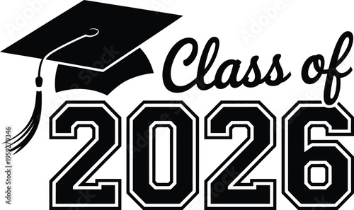Graduation cap 2026 vector illustration, scalable EPS artwork featuring Class of 2026 text on black and white cap for academic celebration and commencement design.