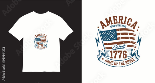 America land of the free spirit 1776 home of the brave t-shirt design with american flag
