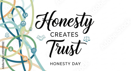 Honesty creates trust concept with colorful lines and symbols on white background for honesty day
