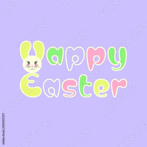 Playful Easter typography with colorful letters and bunny ears. Perfect for kids greeting cards and posters