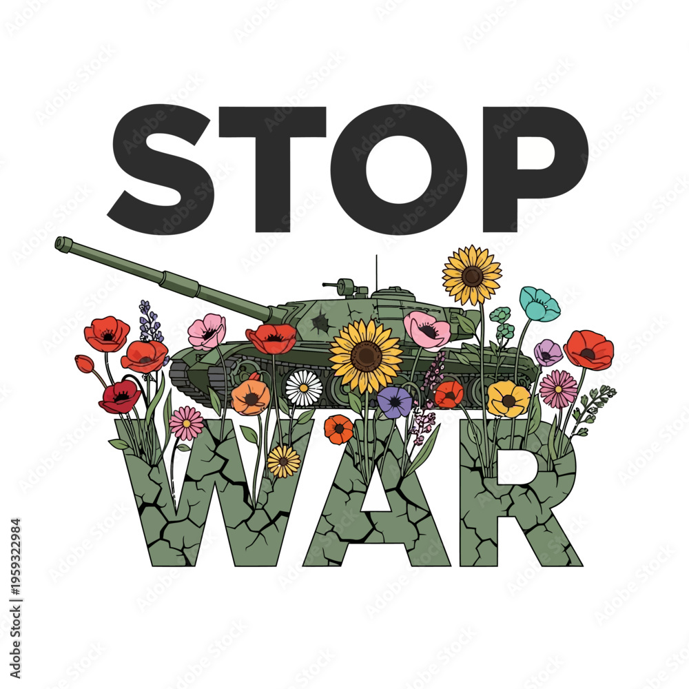 Fototapeta premium STOP WAR colorful flowers growing out of tank on white background vector