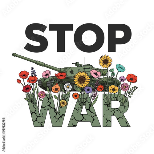 STOP WAR colorful flowers growing out of tank on white background vector