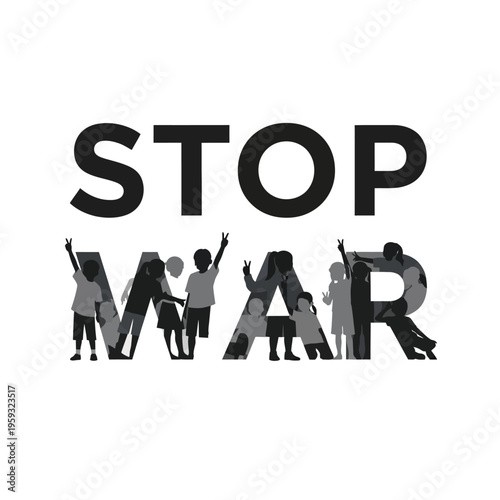 Stop War Text with Silhouettes of People on Isolated White Background Vector