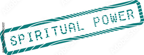 A distressed teal stamp with the words Spiritual Power signifying inner strength and divine energy