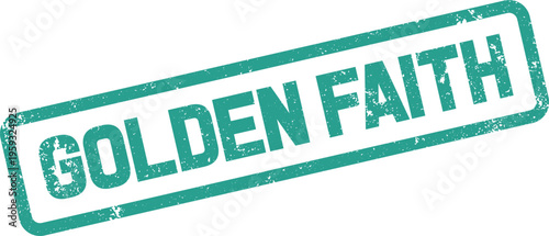 A green textured stamp featuring the words Golden Faith for spiritual concepts and belief