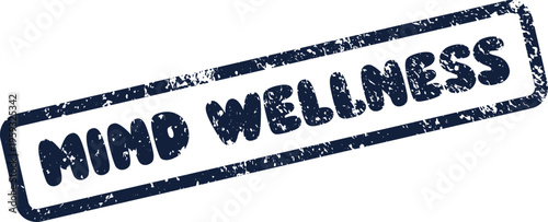 A grunge style stamp prominently displaying the encouraging words Mind Wellness on a clean canvas