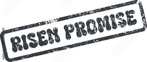 A meaningful distressed rubber stamp impression illustrating the significant phrase Risen Promise for spiritual content