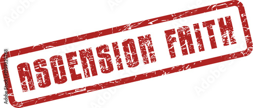 A powerful red distressed rubber stamp vividly showcases the meaningful words Ascension Faith