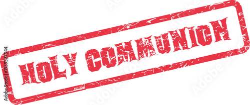 A red grunge style stamp mark clearly indicates the Holy Communion religious sacrament