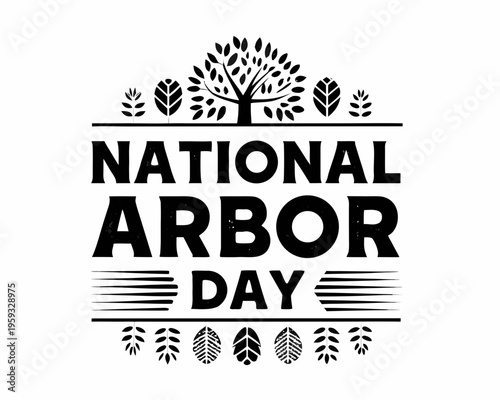 NATIONAL ARBOR DAY vector illustration isolated on white background
