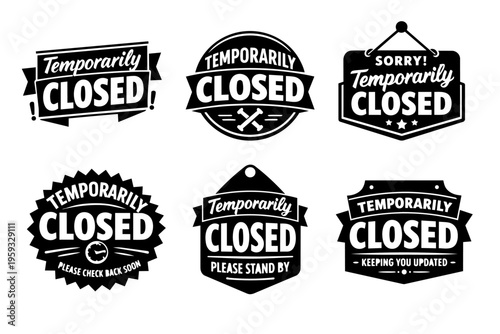 Temporarily closed badges and icons for businesses, shops, or services communicating a temporary closure, renovation, or special event