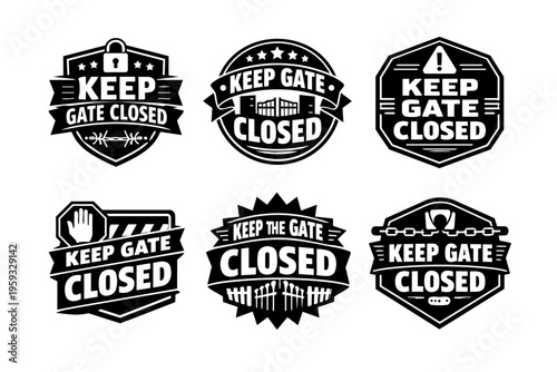 Keep gate closed warning signs collection for private property and restricted area safety and security