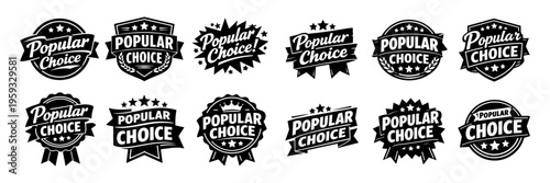 Popular choice vintage labels and badge collection for best quality product marketing or recommended option