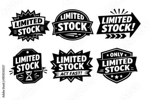 Limited stock badges promoting special offers with urgency, scarcity, and retail marketing messages