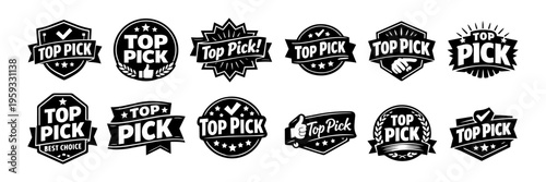 Top pick badges collection in black and white, highlighting best choice products and services for quality selection