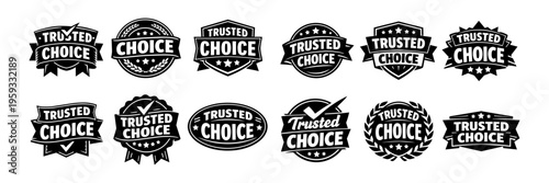 Trusted choice labels and badges set. Quality assurance and premium selection emblems for customer satisfaction