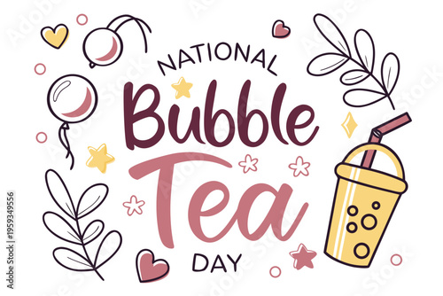 Happy National Bubble Tea Day Vector, Refreshing Drink and Summer Treat Graphic