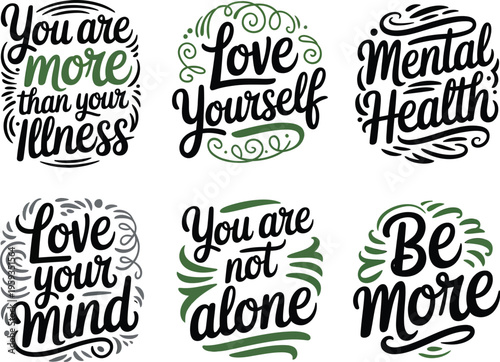 Mental health motivational quotes set, inspirational typography phrases for Mental Health Day including you are not alone love yourself and self care messages.