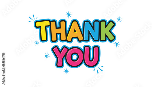 A colorful and playful graphic with the words 'thank you' in bold multicolored letters surrounded by blue starbursts on a white background