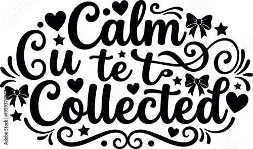 Call me collected hand lettering with hearts bows and stars