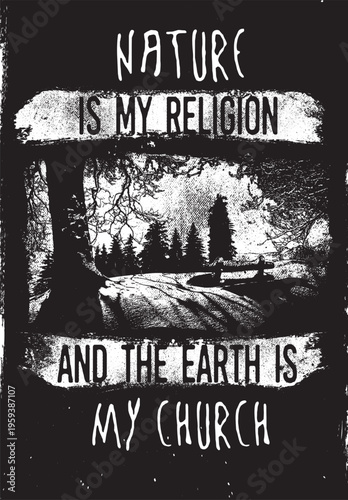 Nature is my religion graphic with forest and mountain landscape