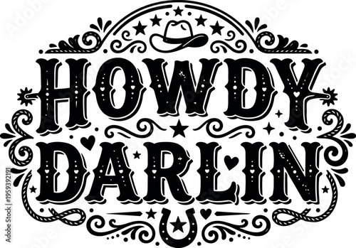 Howdy darlin western style lettering with cowboy hat and horseshoe ornament