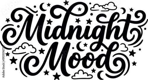 Midnight mood lettering with stars moons and clouds black and white