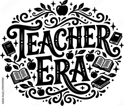 Black and white teacher era lettering with apple and book icons